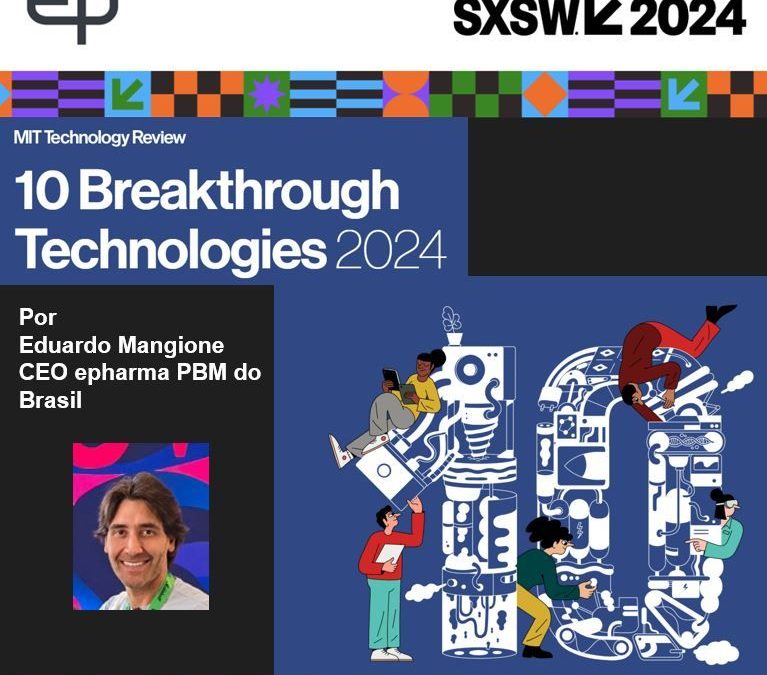 SXSW 2024: MIT Revela as 10 Tecnologias Revolucionárias que Impactarão o Mundo