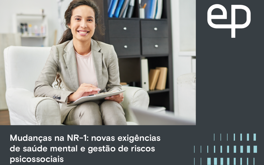 Mudanças na NR-1: novas exigências para saúde mental e riscos psicossociais